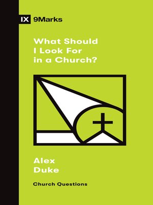 cover image of What Should I Look For in a Church?